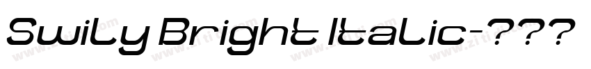 Swily Bright Italic字体转换